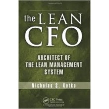 The Lean CFO : Architect of the Lean Management System